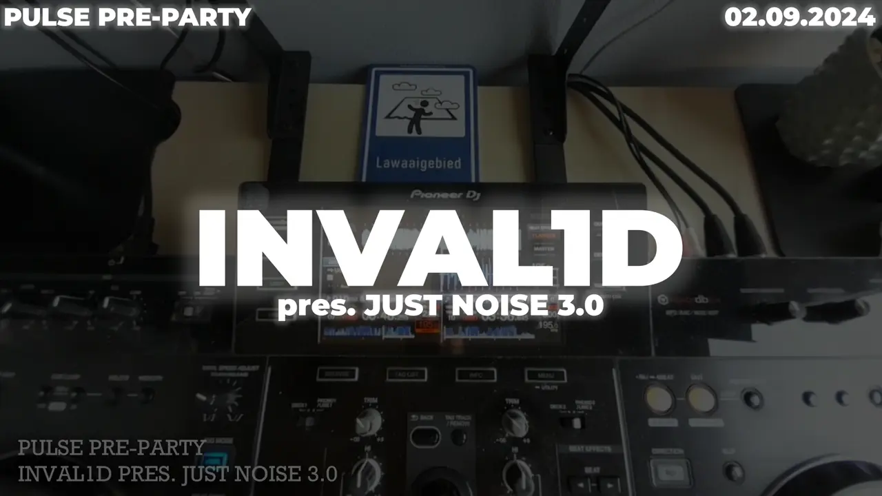 INVAL1D Pres. JUST NOISE 3.0 @ Pulse 2024 Preparty Image