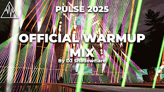 Pulse 2025: Official Warmup Mix by DJ Shadowflare